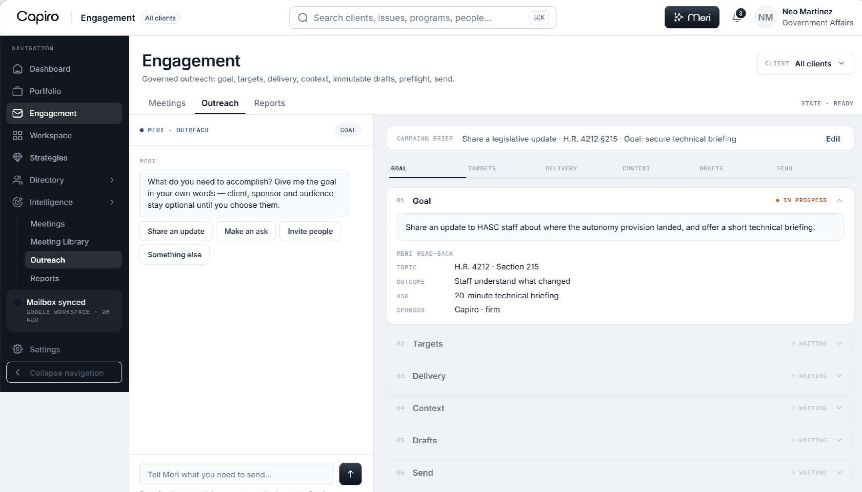 An outreach campaign: the goal in the operator's own words, Meri's read-back, and six gated stages down the right